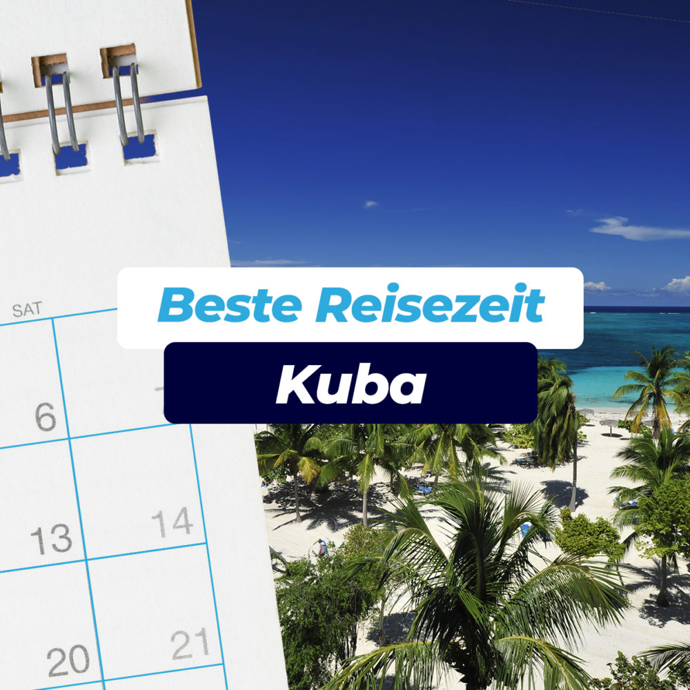 Beste Reisezeit Kuba