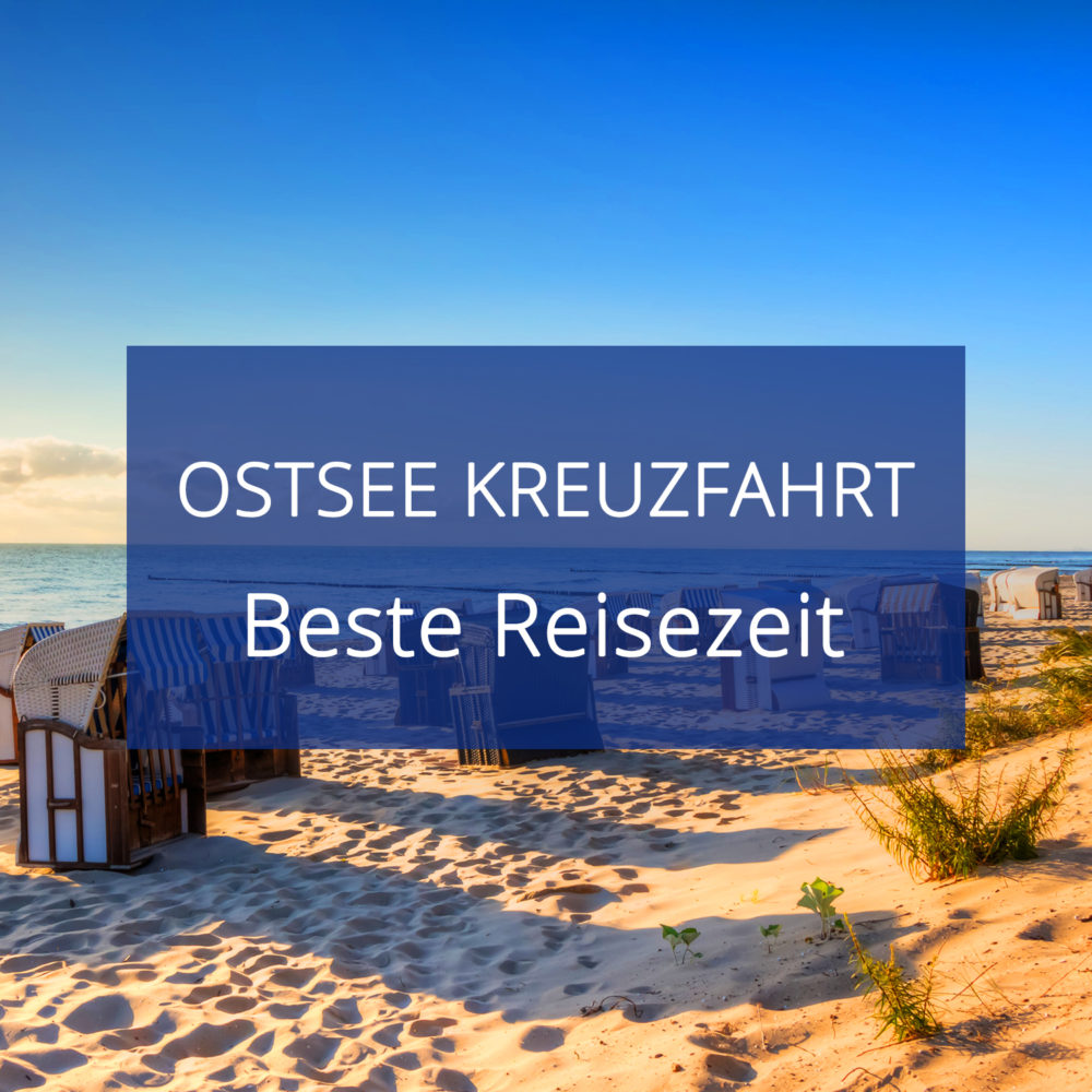 Beste Reisezeit Ostsee Kreuzfahrt