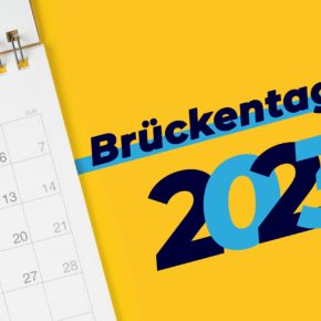 Brückentage 2023: So nutzt Ihr die Zwickeltage am sinnvollsten